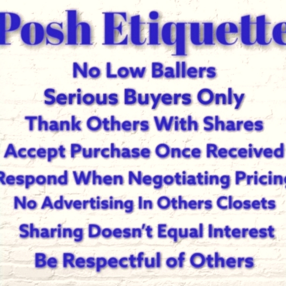 💕POSH ETIQUETTE💕